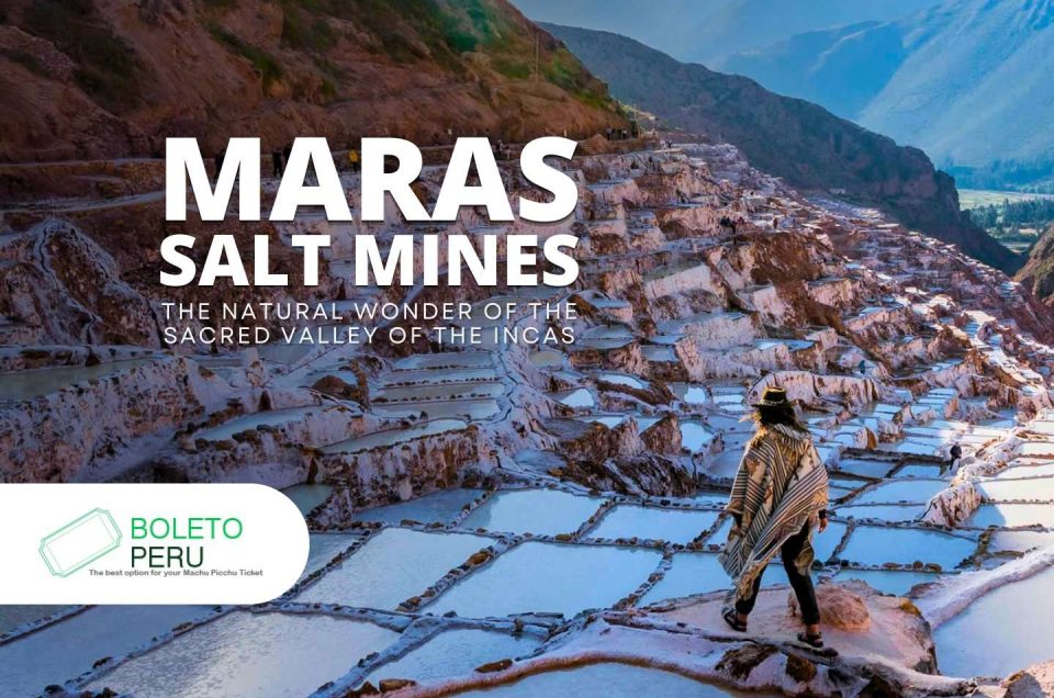 Maras Salt Mines Peru: Natural jewel of the Sacred Valley