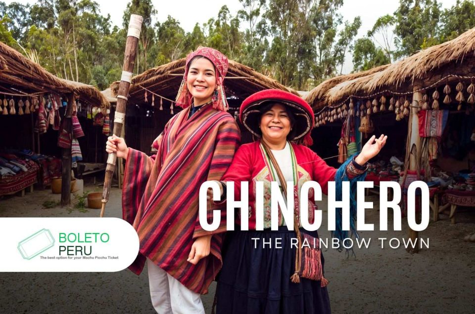 Chinchero, the Town and Textile Center of the Sacred Valley