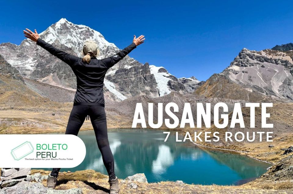 The Ausangate 7 Lakes Route: Everything You Need to Know